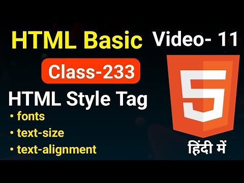 Style Tag in html Change Font, Font Style, Font Size, HTML Basic Course for Beginners Video No-11