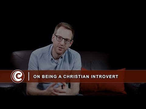 On Being a Christian Introvert