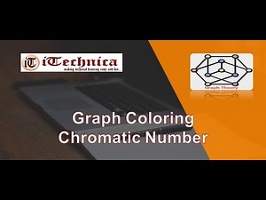 51. Graph Coloring - Chromatic Number