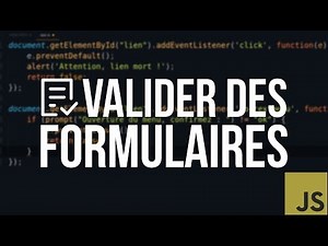 TUTO JS - #13 VALIDER DES FORMULAIRES (AVEC LES ÉVÉNEMENTS)
