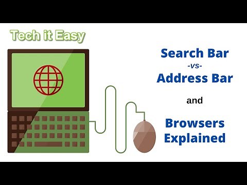 Search Bar vs Address Bar - and Browsers Explained