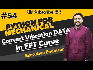 FFT Curve | Fast Fourier Transform | FFT Curve in Python | Vibration Analysis | FFT of vibration