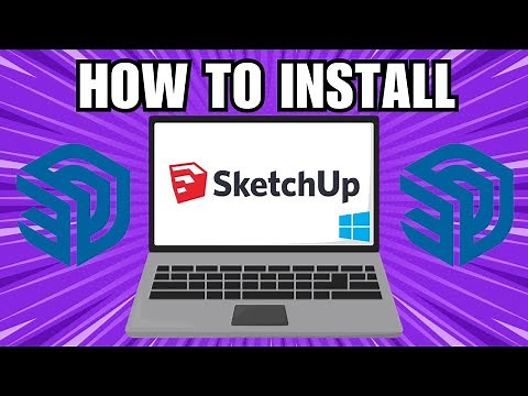 How to Install SketchUp on Windows PC and Laptop