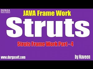 java struts tutorial|Struts Framework Part - 4 by Naveen