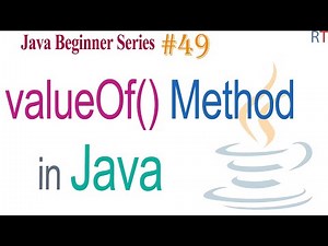 Java-49- valueOf Method in Java || Java Programming