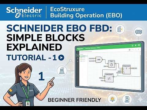 Schneider EBO FBD: Simple Blocks Tutorial-1 for Beginners