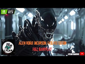 ALIEN ROGUE INCURSION: EVOLVED EDITION – INSANE FULL GAMEPLAY | Next-Gen Survival Sci-Fi Action