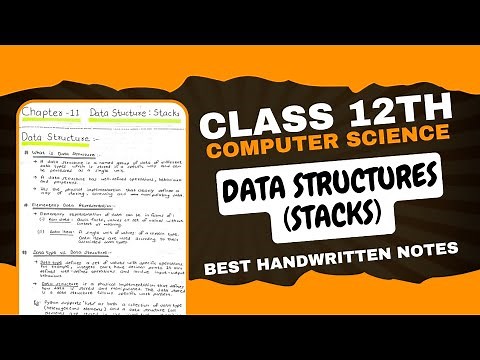 Data Structures : Stacks Notes PDF || Class 12th Computer Science Handwritten Notes