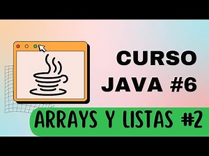 Curso de Java #6: 🗑️ Eliminar y Editar Elementos en Arrays y ArrayLists en Java 🚀