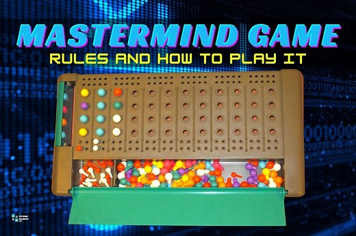 Mastermind Game: Rules And Strategies To Win