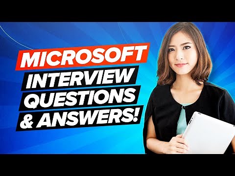 MICROSOFT Interview Questions and ANSWERS! (How to PASS a Microsoft Job Interview!)