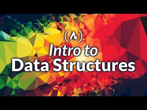Data Structures - Computer Science Course for Beginners