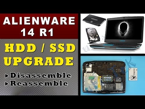 Alienware 14 R1: Upgrade / Replace mechanical Hard Drive to SSD