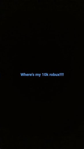 only did it for robux. Also my user name nobita826119 display name yousaf