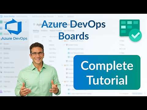 Complete Azure DevOps Boards Training for Beginners