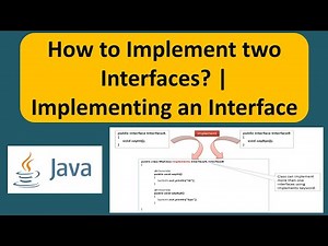 How to Implement two Interfaces? | Implementing an Interface | Java Tutorial