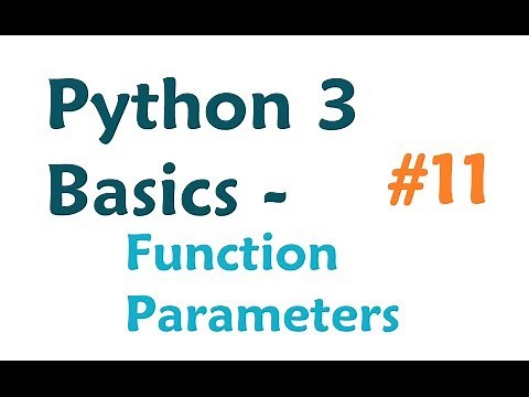 Python 3 Programming Tutorial - Function Parameters