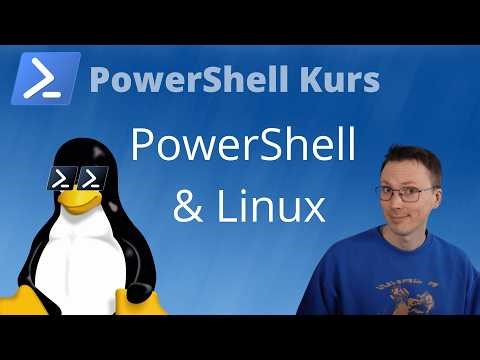 PowerShell unter Linux installieren (PowerShell Kurs Folge 22)