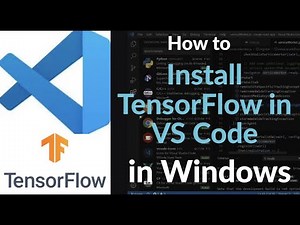 How to Install TensorFlow in VS Code | Setup Deep Learning Environment with Python (Step-by-Step)