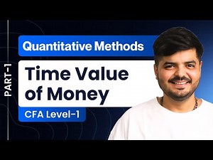 Introduction to Quantitative Methods | CFA Level 1 | Part 1 | ‪@thevaluationschool‬