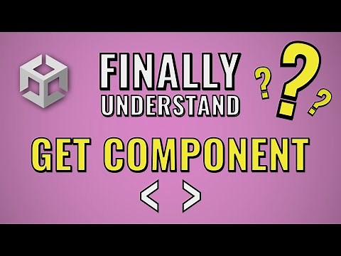 Unity: Finally understand Get Component