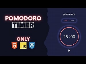 Pomodoro Timer Project | Only with HTML, CSS and JavaScript