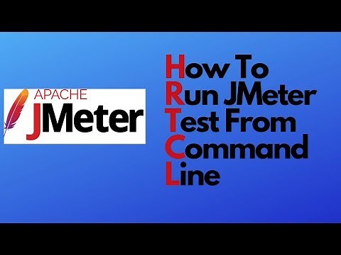 JMeter Tutorial 05 - How to run JMeter test from Command Line