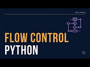 Flow Control in Python | Python Basics | Python Course