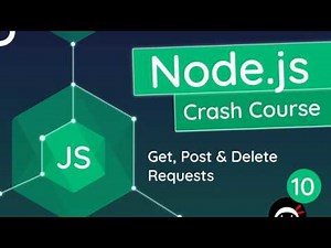 Node.js Crash Course Tutorial #10 - Get, Post & Delete Requests