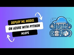 Deploying Machine Learning Model on Azure with Python | Step-by-Step Guide | ML - Azure Deployment