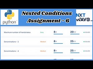 Nested Conditions | Assignment - 6_Answers | Python | NxtWave | CCBP 4.0