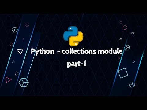 Python - collections module part-1