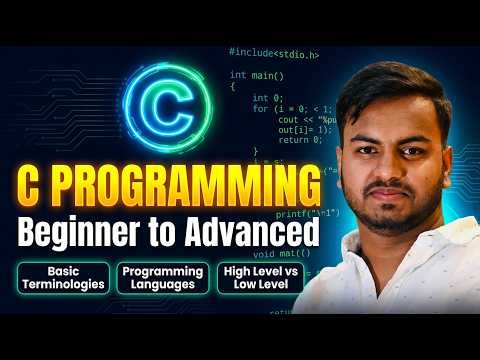 C Programming Series Ep 1 | Basic Terminologies, Programming Languages, High Level vs Low Level 🔥🔥