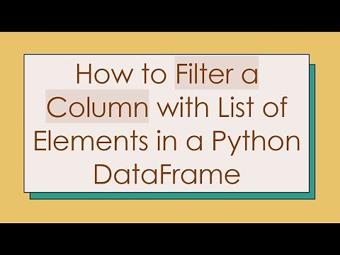 How to Filter a Column with List of Elements in a Python DataFrame