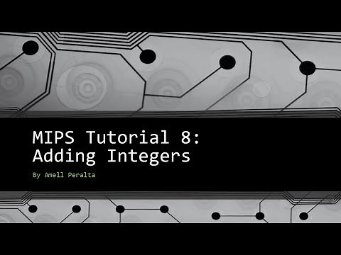 MIPS Tutorial 8 Adding Integers