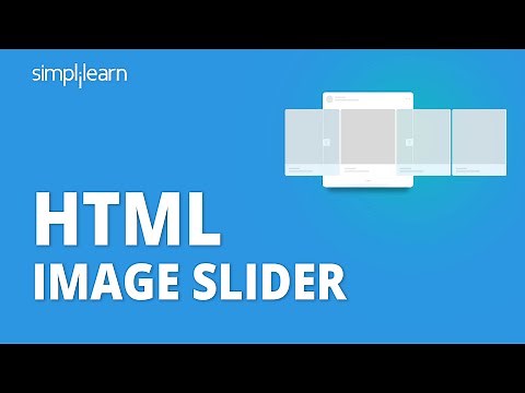 HTML Image Slider | How To Create Image Slider Using HTML | HTML Tutorial For Beginners |Simplilearn