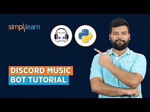 Discord Music Bot Tutorial | Python Music Bot Discord | Python Projects for Resume | Simplilearn
