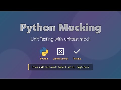 Python Mocking Tutorial: Unit Testing with unittest.mock for Beginners