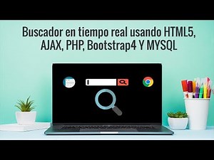 Buscador en tiempo real usando AJAX, HTML5, PHP, BOOTSTRAP y MySQL