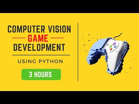Computer Vision Game Development in 3 Hours | OpenCV Python