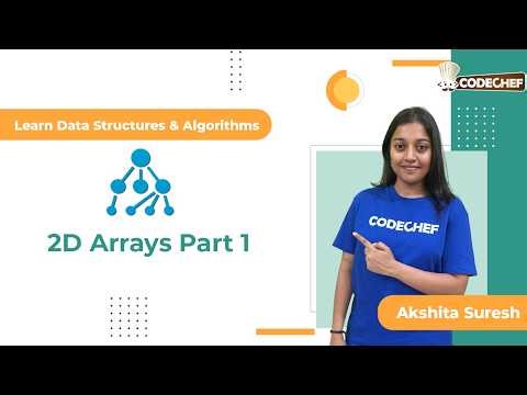 2D Arrays (Part 1) in C | Learn DSA | CodeChef Learn