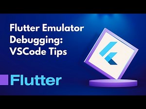 Flutter Emulator Debugging VSCode