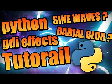 Python Gdi Effects tutorial - PART 1