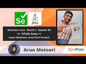 Day 54 - XPath Axes | Selenium Java - Batch 1