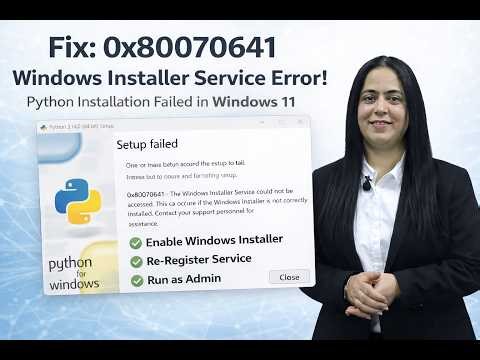 Fix 0x80070641 Windows Installer Error Python Installation Failed in Windows 11 100% Working