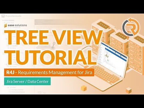 easeRequirements Management for Jira®: Tree View Tutorial