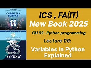 Variables in Python Explained | Chapter 2 | 1st Year Computer Science | Class 11 New book 2025
