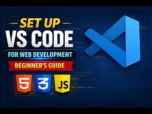 VS Code Setup for Web Development | Install and Set Up Visual Studio Code | Learn With Sazzad