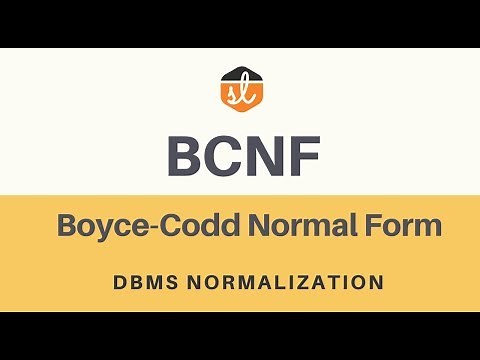 Boyce-Codd Normal Form (BCNF) | Database Normalization | DBMS