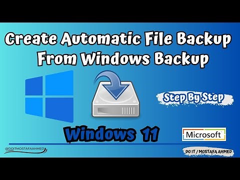 How to Create Automatic File Backup and Restore on Windows 11 From Windows Backup